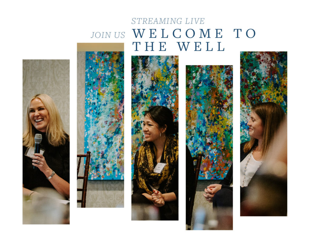 Streaming Live - Join Us: Welcome to the Well